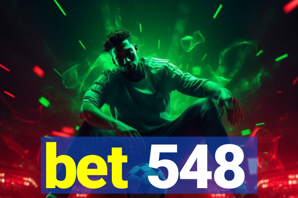 bet 548